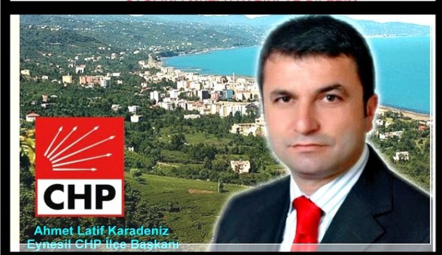 CHP Eynesil İlçe Başkanı Karadeniz, aday adaylığını açıkladı