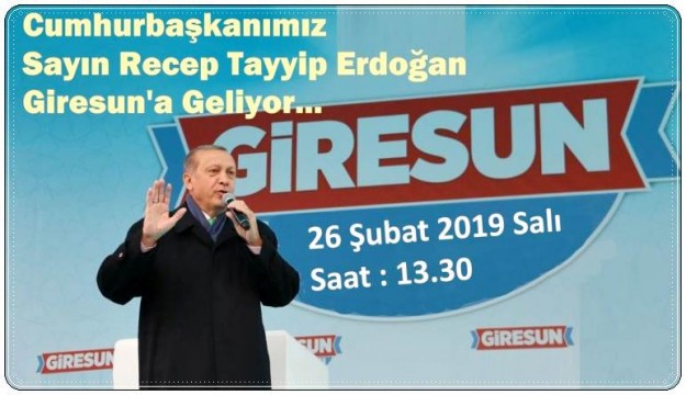 Cumhurbaşkanı Erdoğan Giresun'a Geliyor