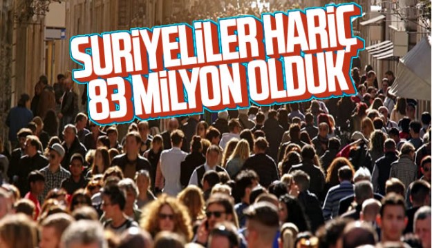 Türkiye'nin nüfusu 83 milyon 154 bin oldu